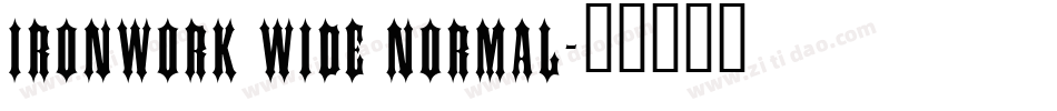 Ironwork Wide Normal字体转换